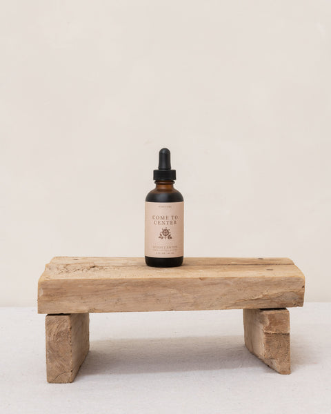COME TO CENTER TINCTURE